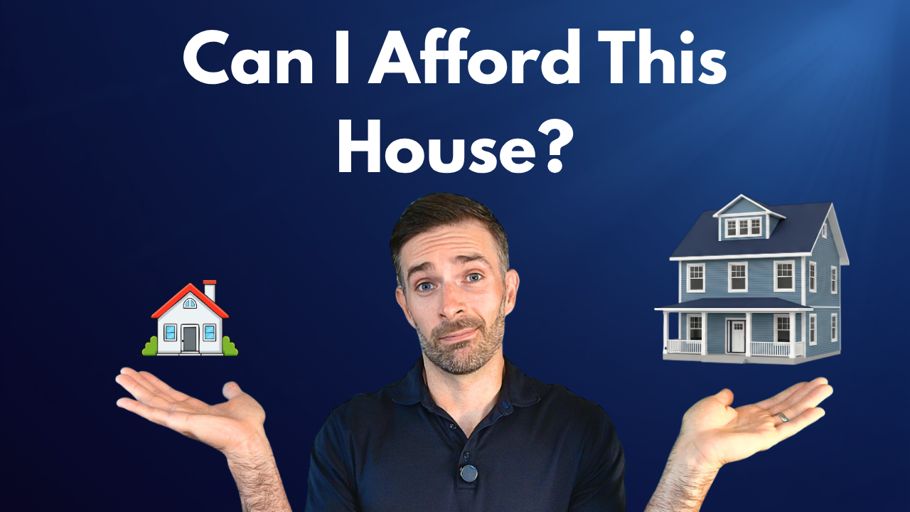 How Much House Can I Afford?